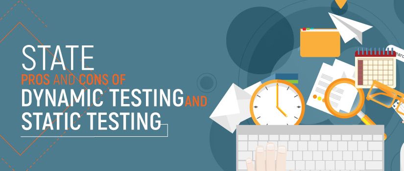 Difference Between Dynamic and Static Testing: Pros and Cons