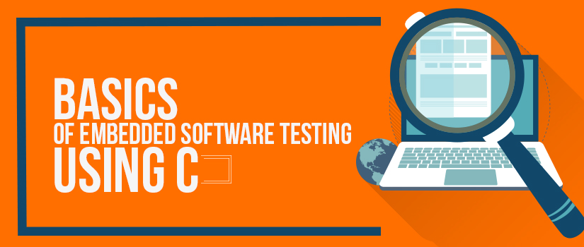 Basics of Embedded Software Testing Using C