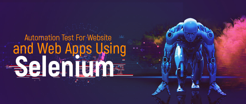 Automation Test For Website and Web Apps Using Selenium