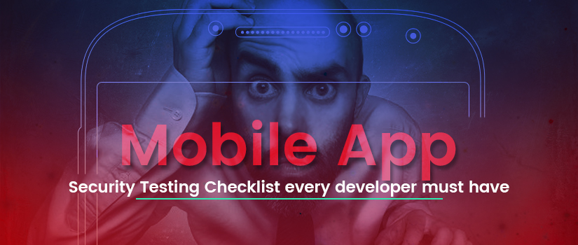 Mobile App Security Check List