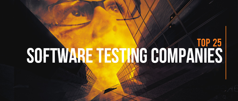 Top 25 Software Testing Companies For Better QA