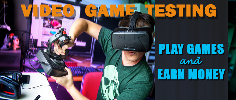 Video Game Testing – Play Games and Earn Money