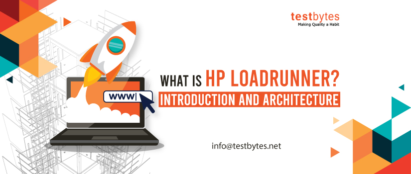 HP LoadRunner and its Architecture: An Introduction