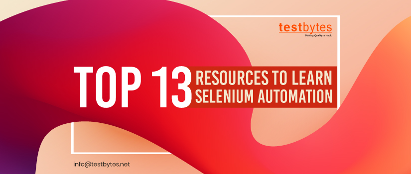 Top 13 Resources to Learn Selenium Automation