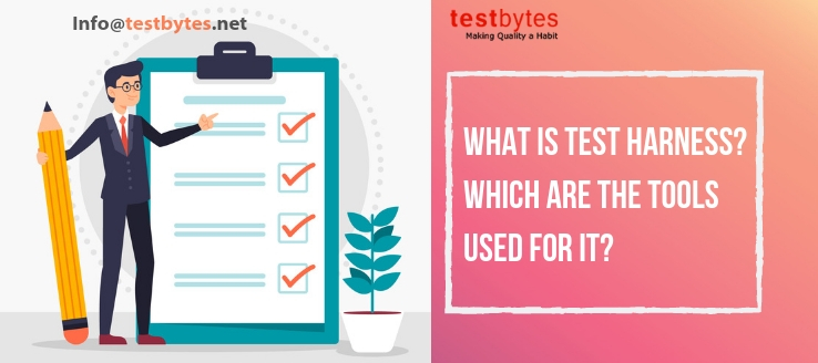 What is a Test Harness in Software Testing?