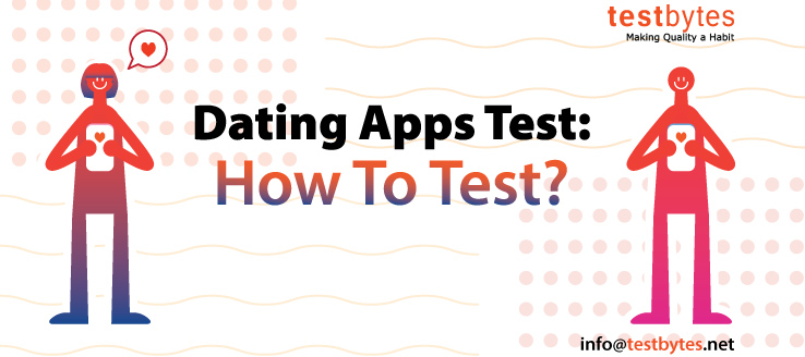 dating apps test