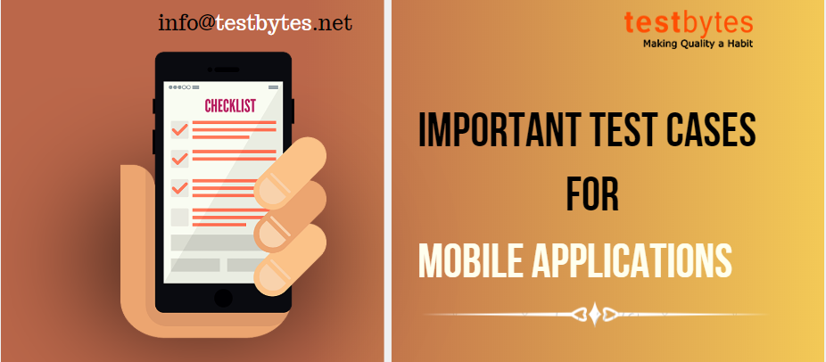 Important Test Cases For Mobile Applications