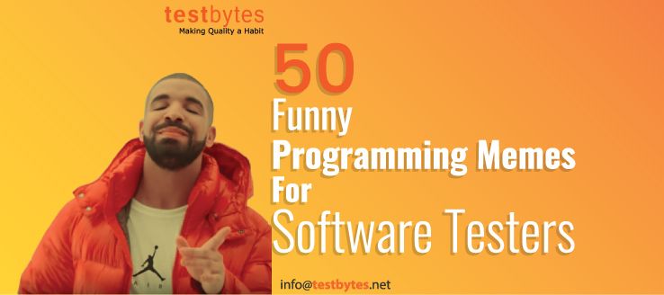 50 Funny Programming Memes for Software Testers