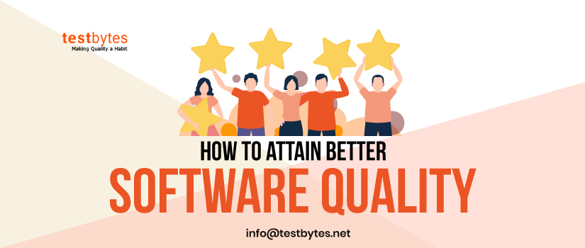 What is Software Quality? and How to achieve it?